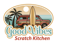 Good Vibes Scratch Kitchen